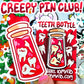 Milky's Creepy Pin Club