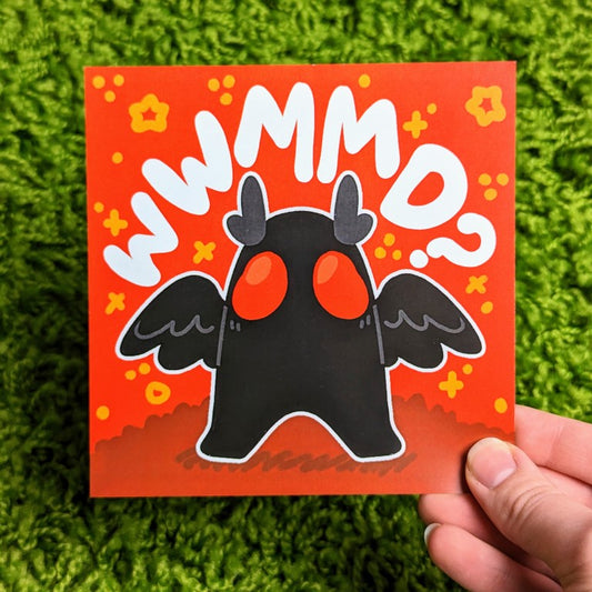 What Would Mothman Do Square Print