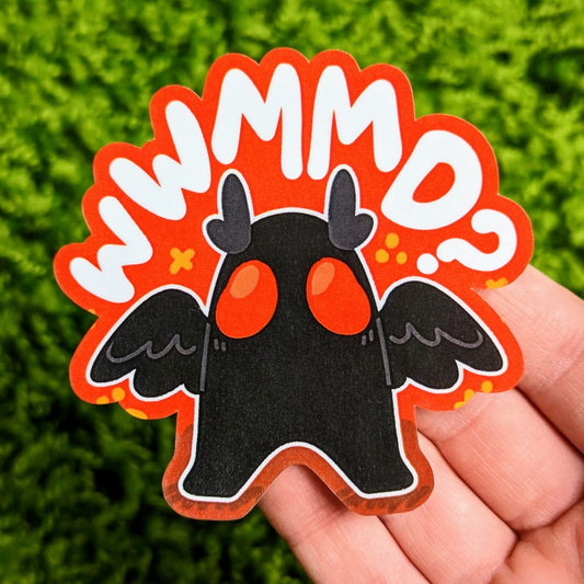 What Would Mothman Do Sticker?