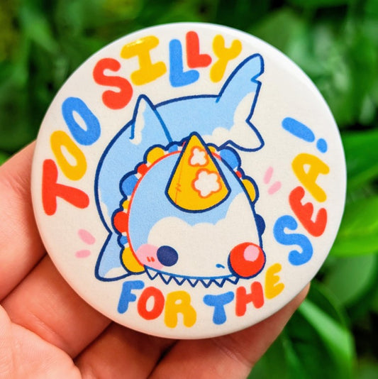 Too Silly for the Sea Clown Shark Button