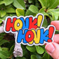 HONK HONK Stickers!