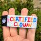 Certified Clown Bracelet